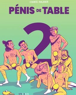 Pénis de Table 2 – Cookie Kalkair – la chronique BD