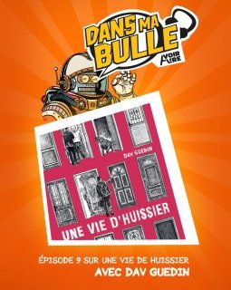 #9 - Dans la vie d'un huissier des années 80, avec Dav Guedin