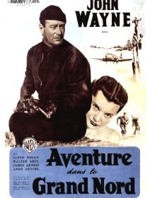 Aventure dans le Grand Nord - William A. Wellman - critique 