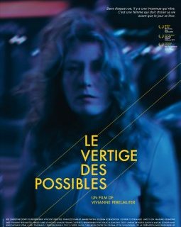 Le Vertige des Possibles - la critique