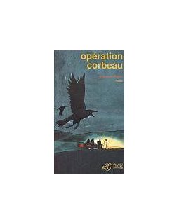 Opération corbeau - Stéphane Daniel