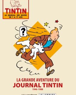 La grande aventure du Journal de Tintin - La chronique