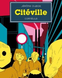 Citéville - Jérôme Dubois - chronique BD