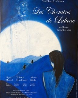 Les chemins de Lalune - deux bandes-annonces