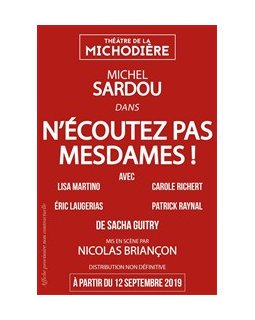Michel Sardou au théâtre de la Michodière