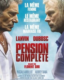 Pension complète - la critique du film 