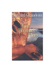 Les hommes à terre - Bernard Giraudeau - la critique du livre