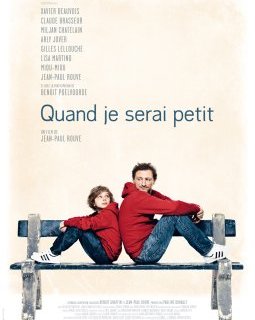 Quand je serai petit, le nouveau film réalisé par Jean-Paul rouve