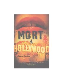 Mort à Hollywood - Steven Bochco