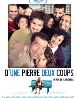 D'Une Pierre deux coups - la critique du film