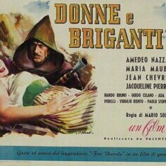 Donne e briganti - Mario Soldati 1950