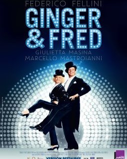 Ginger et Fred - la critique du film