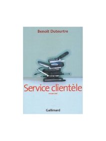 Service clientèle - Benoît Duteurtre