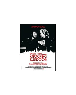 Who's that knocking at my door - fiche film