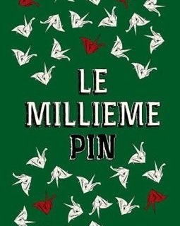 Le millième pin - Florie Darcieux - critique
