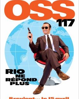 OSS 117 : Rio ne répond plus - la critique du film
