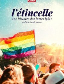 L'Étincelle : une histoire des luttes LGBT+ - Benoît Masocco - critique
