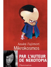 Mikrokosmos - Asuka Fujimori - la critique du livre