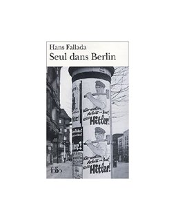 Seul dans Berlin - Hans Fallada