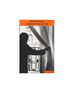 Les rues de ma vie - Bernard Frank -la critique