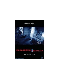 Paranormal activity 2 - l'affiche française
