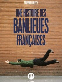 Une histoire des banlieues françaises - la critique de l'essai