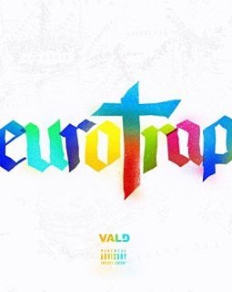 Vald : Eurotrap, le rap dance d'un Tintin qui détonne