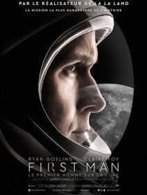 First Man, Le premier homme sur la Lune - Damien Chazelle - critique