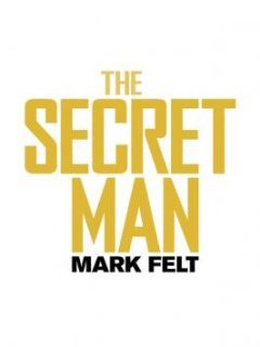The Secret Man (Mark Felt) : Liam Neeson au coeur du scandale du Watergate 