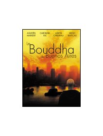 Le Bouddha de Buenos Aires
