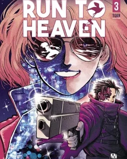 Run to Heaven T.3 – Toan - la chronique BD