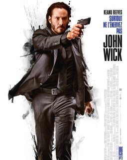 John Wick 2 : Keanu Reeves de retour pour la suite 