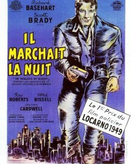 Il marchait la nuit - la critique + le test DVD