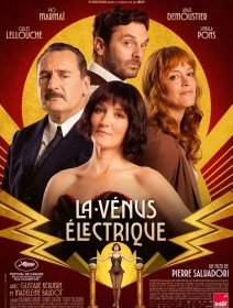 La Vénus électrique - Pierre Salvadori - critique