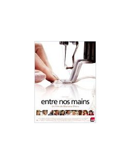 Entre nos mains - la critique