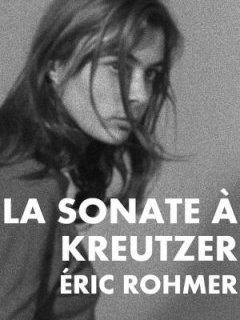 La sonate à Kreutzer - Éric Rohmer - critique 