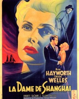 La dame de Shanghai - Orson Welles - critique