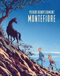 Montefiore – Pierre-Henry Gomont– la chronique BD