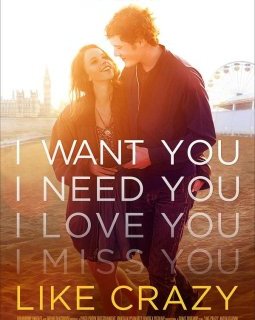 Like Crazy - coup d'œil