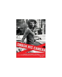 Smash his camera - docu sur un chasseur de stars