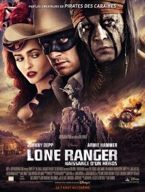 Lone Ranger : affiche française du nouvau Johnny Depp