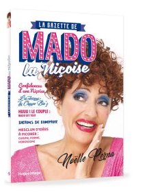La gazette de Mado la Niçoise de Noëlle Perna