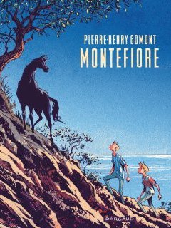 Montefiore – Pierre-Henry Gomont– la chronique BD