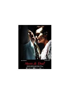 Mum and dad - Photos + bande-annonce