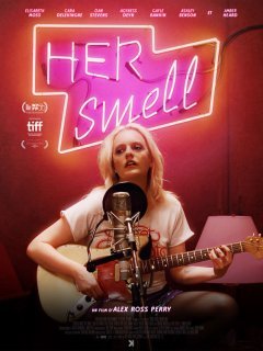 Her Smell - la critique du film