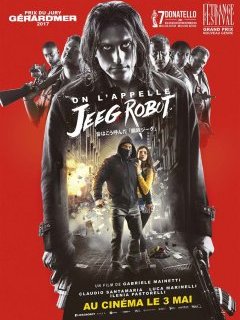 On l'appelle Jeeg Robot - la critique du film