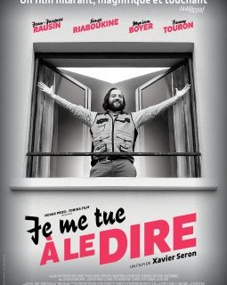 Je me tue à le dire - la critique du film