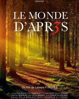 Le monde d'après 3 - Laurent Firode - critique
