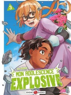 Mon adolescence explosive T.3 – Tao Nohara - la chronique BD
