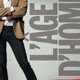 L'âge d'homme... maintenant ou jamais !